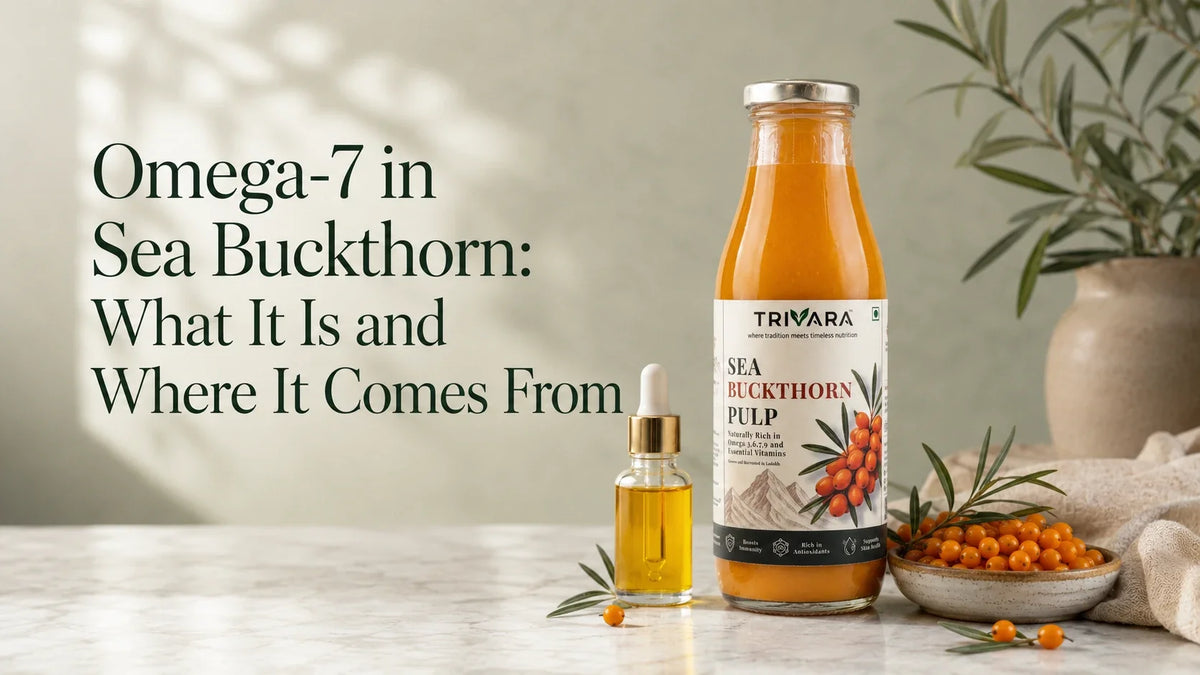 Omega-7 in Sea Buckthorn: What It Is and Where It Comes From