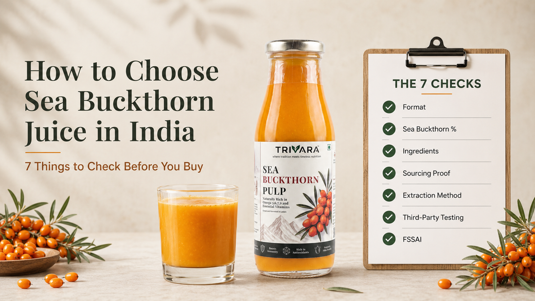 How to Choose Sea Buckthorn Juice in India: 7 Things to Check Before You Buy